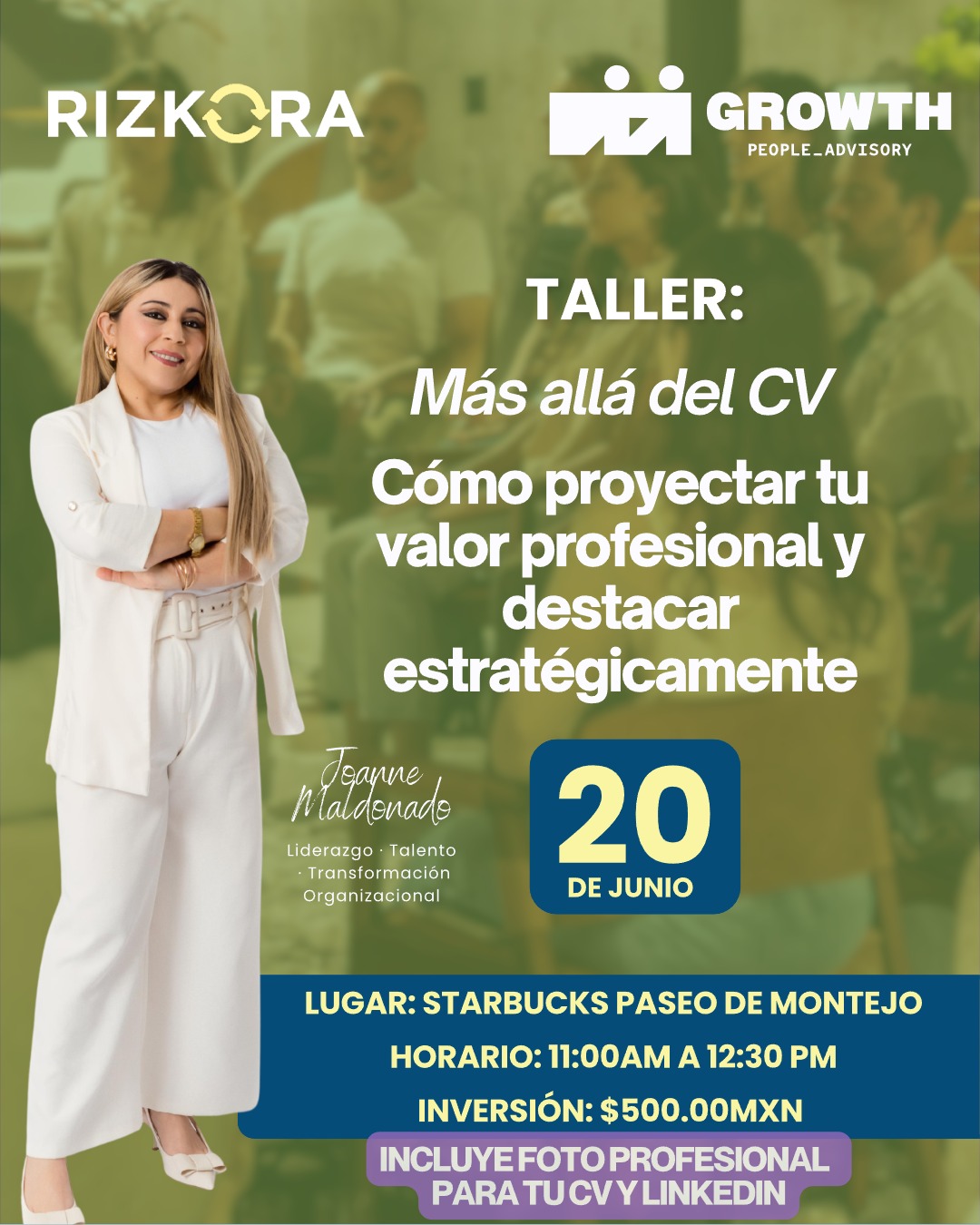 Taller M&aacute;s all&aacute; del CV — Rizkora x Growth People Advisory